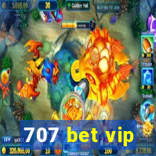 707 bet vip